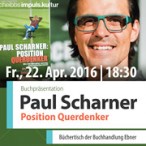 Paul Scharner – Querdenker