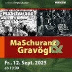 MaSchuranz & Gravögl