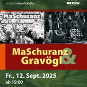 MaSchuranz & Gravögl