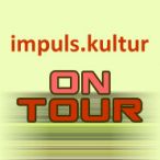 impuls.kultur on tour