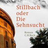 Buchtipp: Stillbach oder Die Sehnsucht